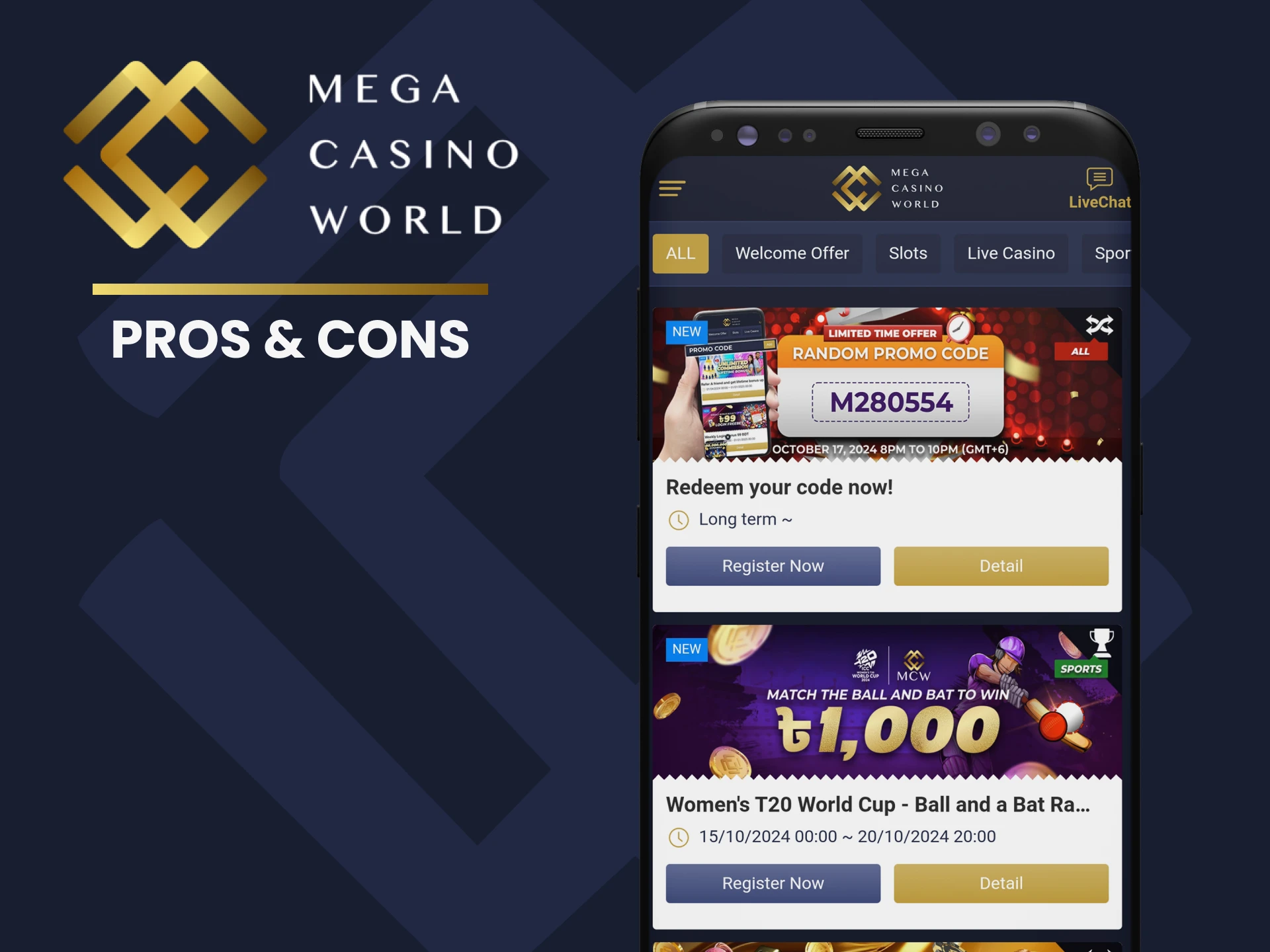 Familiarize yourself with the pros and cons of the Mega Casino World application.