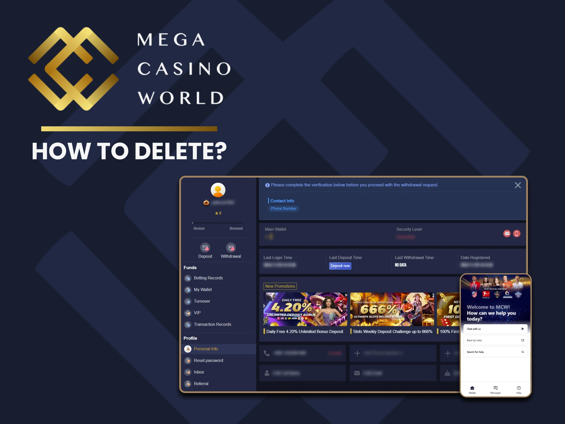 Read the instructions on how to delete your MCW account.